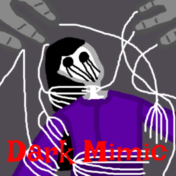 Dark Mimic Deleted