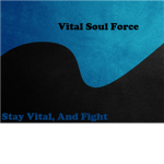 Vital Soul Force [VSF]