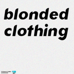 Blonded Clothing