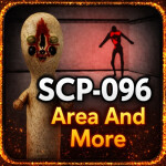SCP-096 Area and more