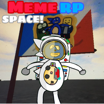 MEME RP Space!!