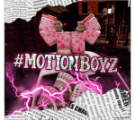 #MotionBoyz