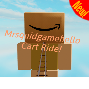 Mrsquidgamehello Cart Ride!