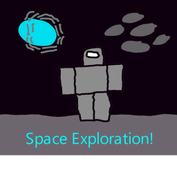 Space Exploration!