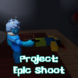 Project: Epic Shoot