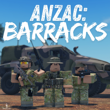 Anzac: Barracks