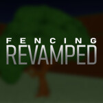Fencing Revamped
