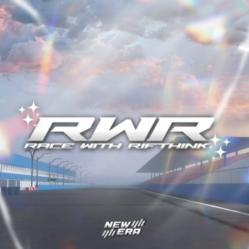 [RWR] Race With Rifthink [Motor Race] 