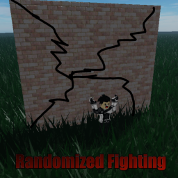 Randomized Fighting [Alpha]