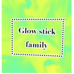 Glow stick family's Place Number: 0