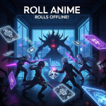 [🎲] Roll Anime