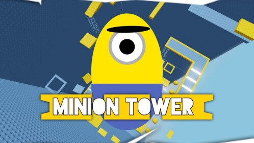 The Minion Tower [Update]