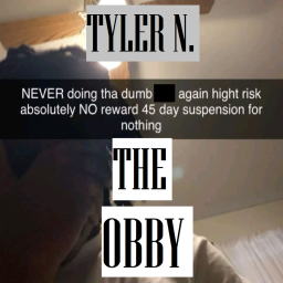 TYLER N. THE OBBY