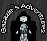 Bazazle’s Adventures