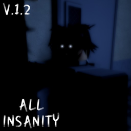 All Insanity : The Asylum [Horror]