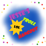 Jesse’s trolling hangout