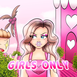GIRLS ONLY NO BOYS ALLOWED!!!!