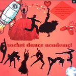 rocket dance academy!
