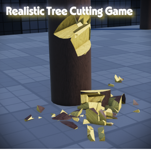 [UPDATE!!] Realistic Tree Cutting