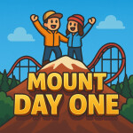 [ Reborn Coming soon🌟 ] MOUNT DAY ONE ✨