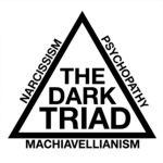 The Dark Triad.