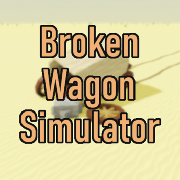 Broken Wagon Simulator