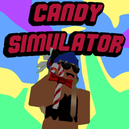 🍭Candy Simulator🍭