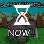 [🛡️RAIDS] Slay 1 Million Zombies! ⚔️