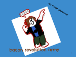 Bacon revolution army