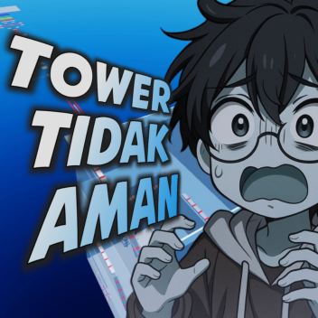 TOWER TIDAK AMAN
