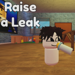 Raise a Leak 💥 [BETA] (Map Improvements Pt II)