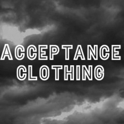 Acceptance Clothing!