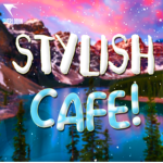 Stylish Cafe ®