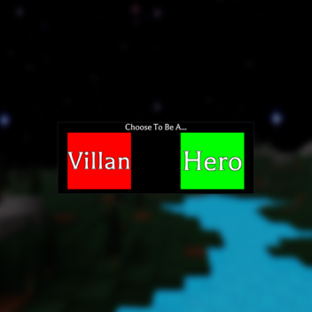 Hero's Vs Villan's