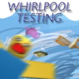 Whirlpool Testing 2