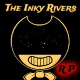 The Inky Rivers | BENDY ROLEPLAY