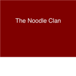The Noodle Clan