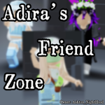 Adira’s Friend Zone