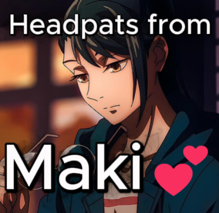 Headpat from Maki and Yuki and Reze!(🎉Back!🎉) screenshot 1