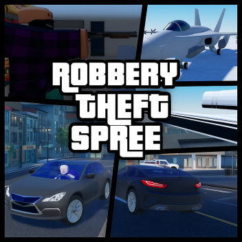 Robbery Theft Spree