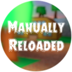 Manually Reloaded