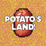 Potato's Land!