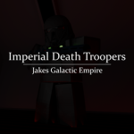// Imperial Death Troopers //