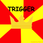 Trigger World