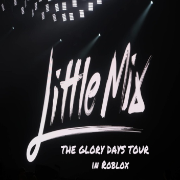 Little Mix Glory Days Tour
