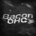 Bacon DHC - Da Hood