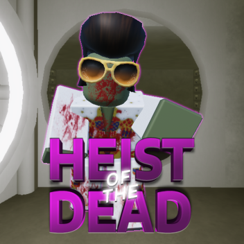 Atraco de los Muertos 🧟💵