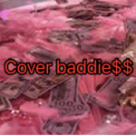 Cover baddie$$