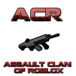 Assault Clan Of ROBLOX [ACR]