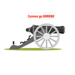 Cannon go BRRRRR